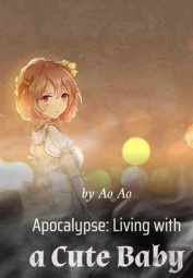 Apocalypse: Living with a Cute Baby