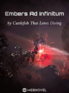 Embers Ad Infinitum