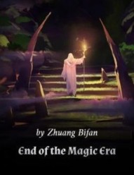 End of the Magic Era