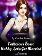 Ferocious Boss: Hubby, Let’s Get Married