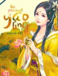 His Peasant Wife : Yao Ling