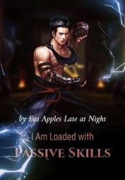 I Am Loaded With Passive Skills