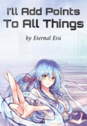 I’ll Add Points To All Things