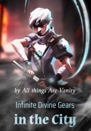 Infinite Divine Gears in the City