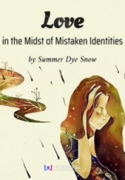 Love in the Midst of Mistaken Identities