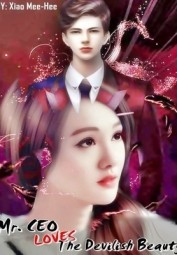 Mr. CEO Loves The Devilish Beauty