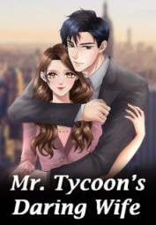 Mr. Tycoon's Daring Wife