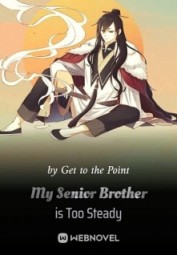 My Senior Brother is Too Steady