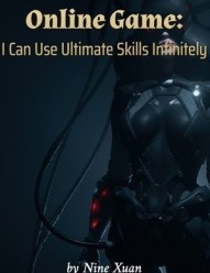 Online Game: I Can Use Ultimate Skills Infinitely