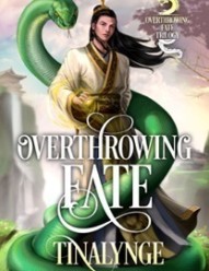 Overthrowing Fate