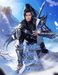 Rise Of Evil Sword God