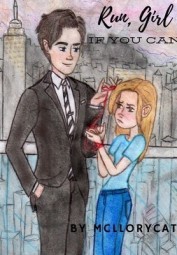 Run, Girl (If You Can)