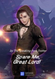 Spare Me, Great Lord!