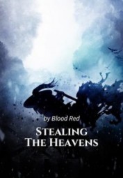 Stealing The Heavens