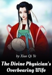 The Divine Physician’s Overbearing Wife