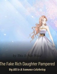 The Fake Rich Daughter Pampered By All Is A Famous Celebrity