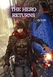 The Hero Returns