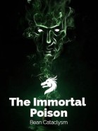 The Immortal’s Poison