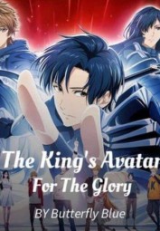 The King's Avatar – For The Glory