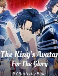 The King's Avatar – For The Glory