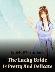 The Lucky Bride Is Pretty And Delicate