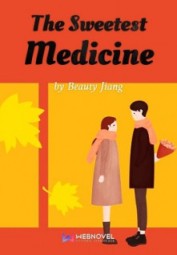 The Sweetest Medicine