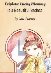 Triplets: Lucky Mommy is a Beautiful Badass
