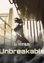 Unbreakable